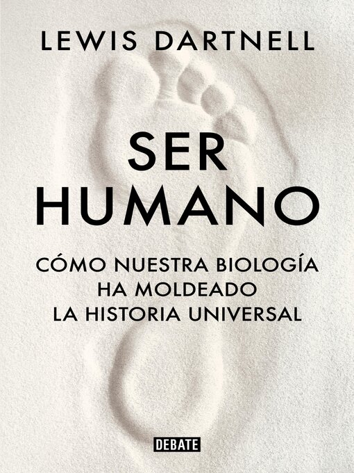 Title details for Ser humano by Lewis Dartnell - Available